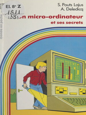cover image of Un micro-ordinateur et ses secrets